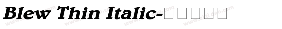 Blew Thin Italic字体转换